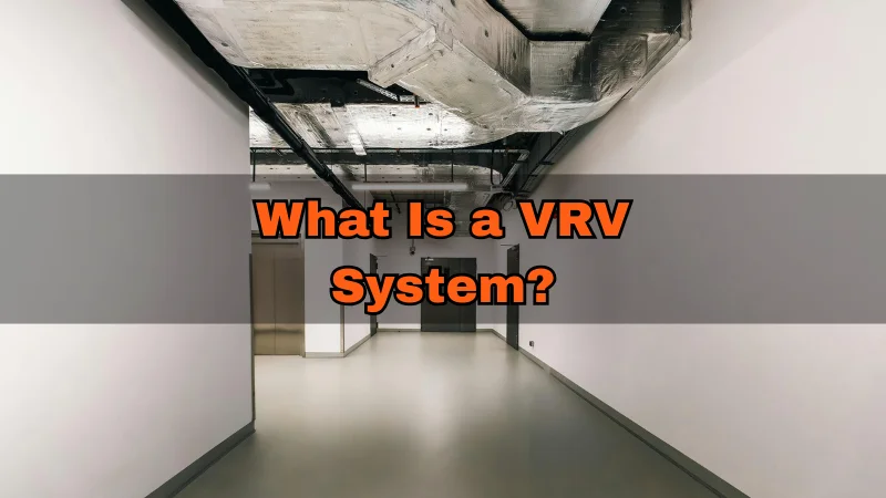 What Is a VRV System